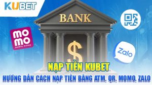 huong dan cach nap tien bang atm,qr,momo,zalo