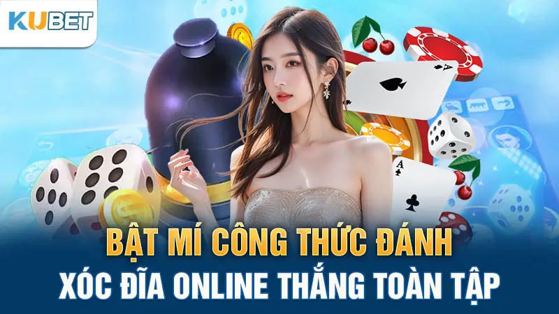 bat mi cong thuc danh xoc dia online thang toan tap