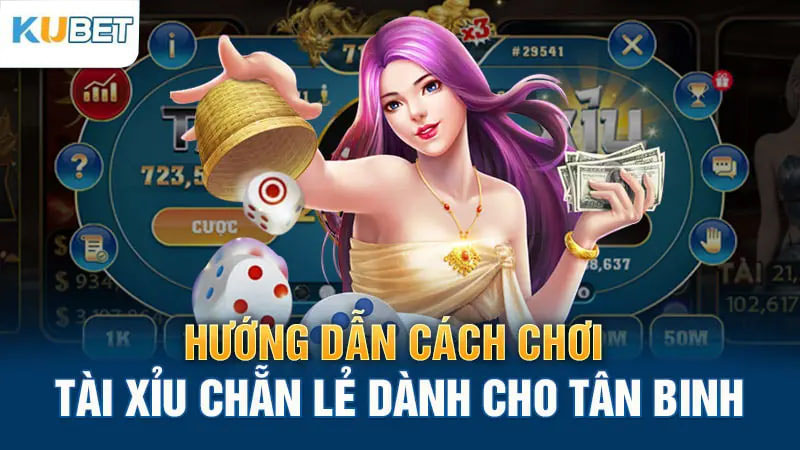 huong dan cach choi tai xiu chan lle danh cho tan binh