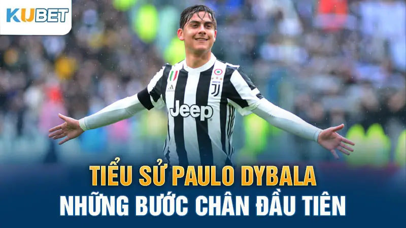 Tiểu Sử Paulo Dybala – Những Bước Chân Đầu Tiên