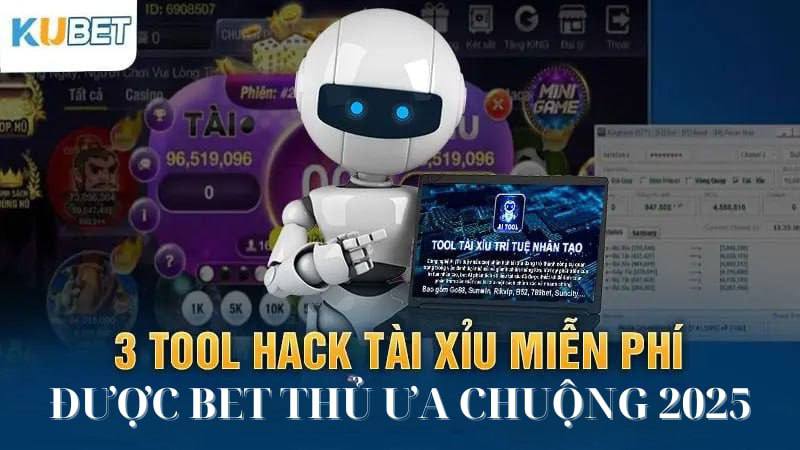 3 tool hack tai xiu mien phi duoc bet thu ua chuong 2025