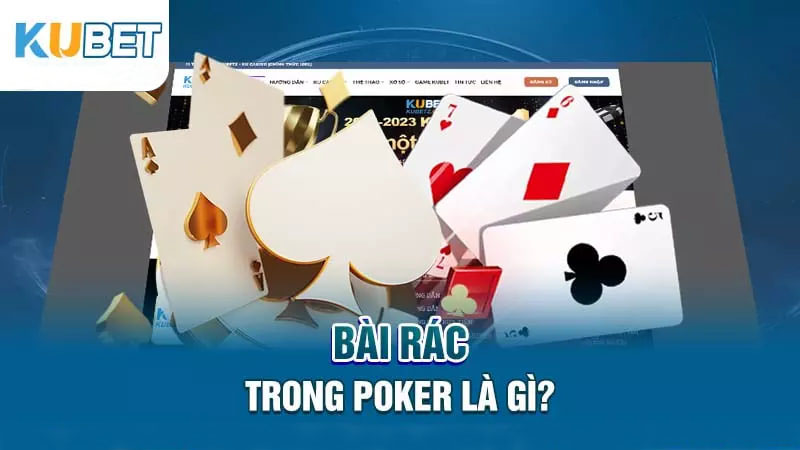 bai rac trong poker la gi